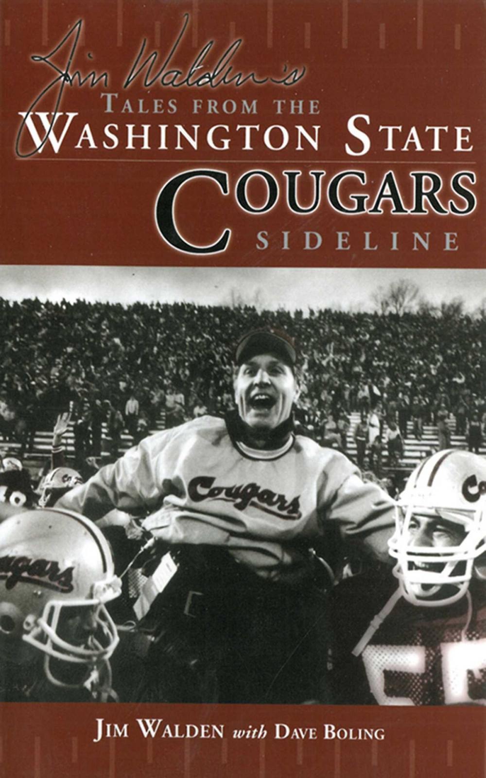 Big bigCover of Jim Walden's Tales From The Washington State Cougars Sideline: