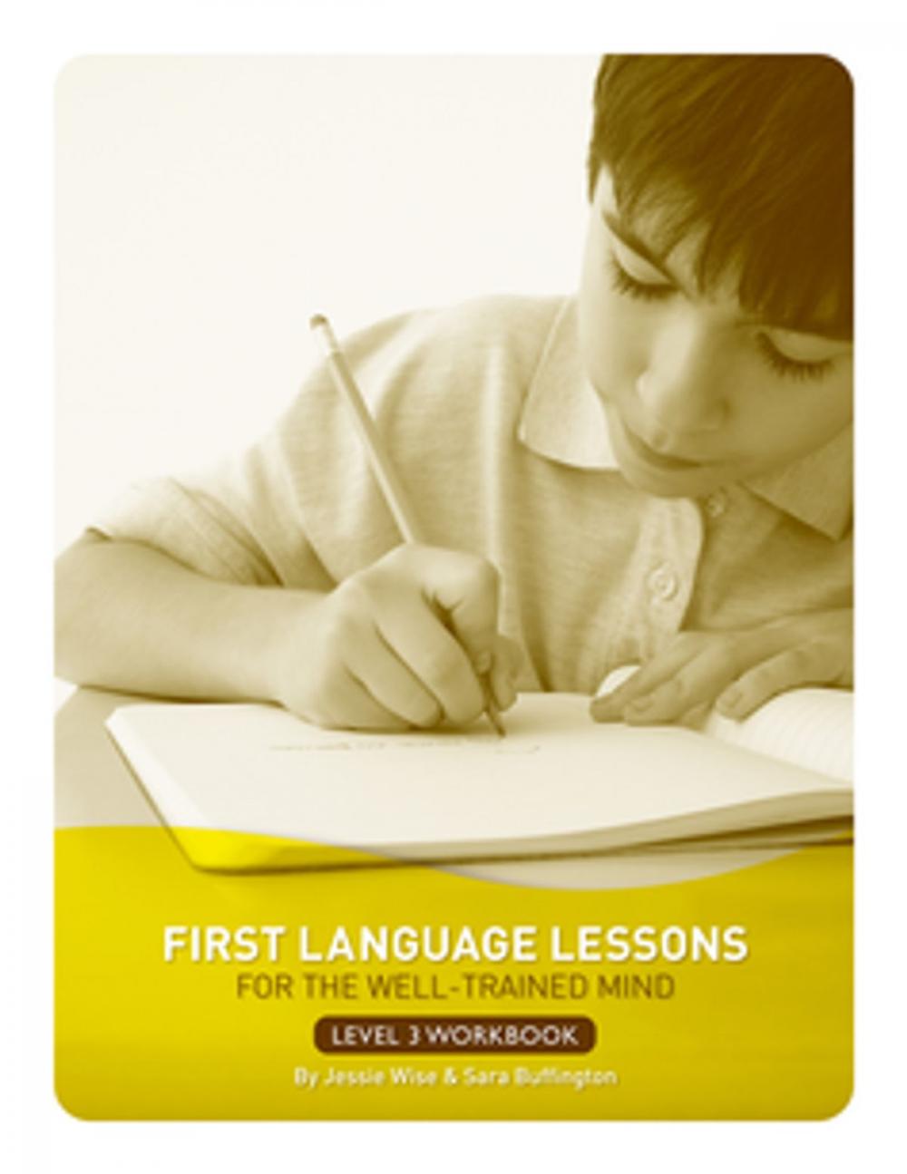 Big bigCover of First Language Lessons for the Well-Trained Mind: Level 3 Student Workbook