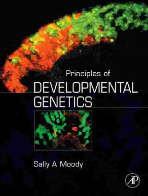 Cover of the book Principles of Developmental Genetics by Awanish Kumar