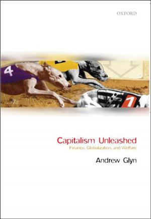 Cover of the book Capitalism Unleashed by Simon Critchley