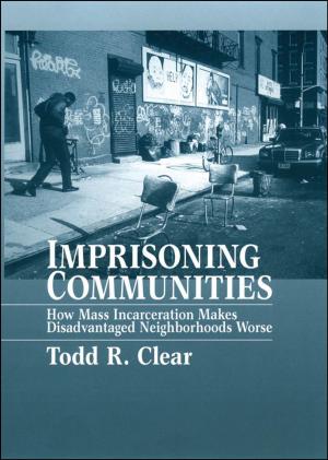 Cover of the book Imprisoning Communities by Jeffrey T. Kenney