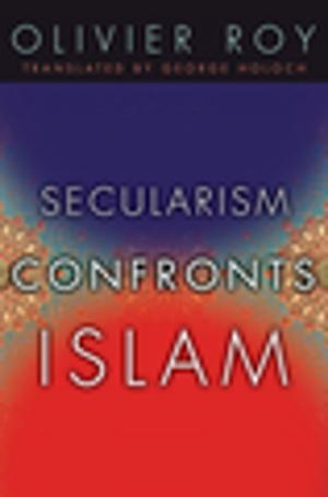 Cover of the book Secularism Confronts Islam by Jamieson Webster