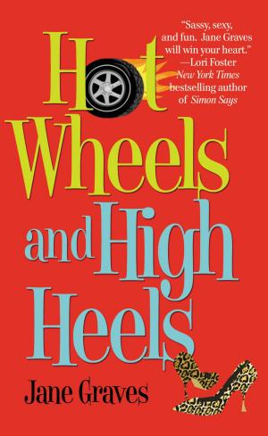 Cover of the book Hot Wheels and High Heels by Seth Edgarde