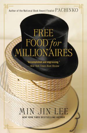 Cover of the book Free Food for Millionaires by Miriam Rademacher