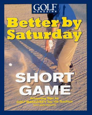Cover of the book Better by Saturday (TM) - Short Game by Jill Shalvis