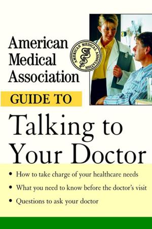 Book cover of American Medical Association Guide to Talking to Your Doctor