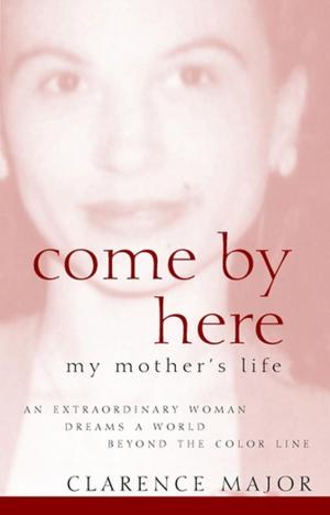 Book cover of Come by Here