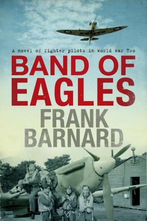 Cover of the book Band of Eagles by Judith Lennox