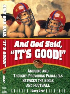 Cover of the book And God Said, "It's Good!" by John Shea