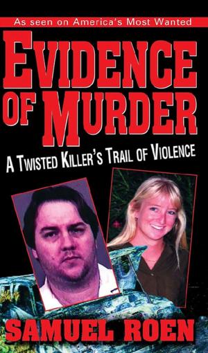 Cover of the book Evidence Of Murder by Hunter Shea