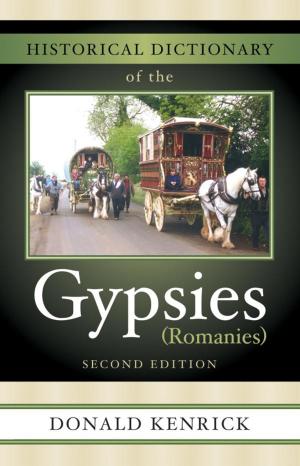 Cover of the book Historical Dictionary of the Gypsies (Romanies) by Penny Hutchins Paquette, Cheryl Gerson Tuttle
