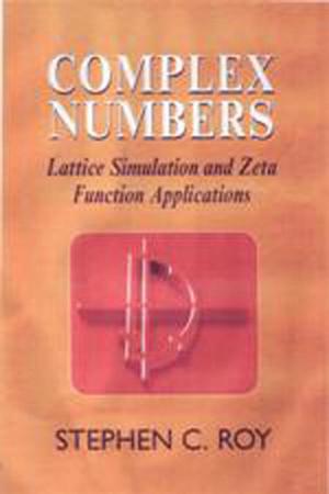 Cover of the book Complex Numbers by Cyrus Ebnesajjad, Sina Ebnesajjad