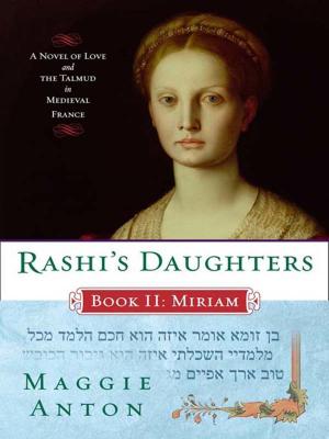 Cover of the book Rashi's Daughters, Book II: Miriam by Jon Sharpe