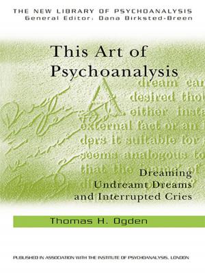 Cover of the book This Art of Psychoanalysis by Judith M. Bretthauer