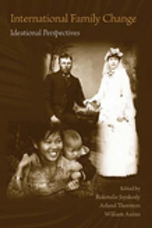 Cover of the book International Family Change by Graham E. Seel