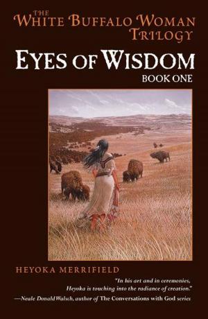 Cover of the book Eyes of Wisdom by Javier Sierra