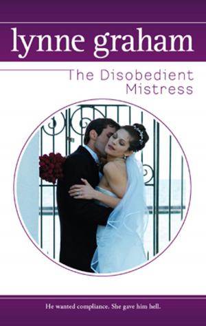 Cover of the book The Disobedient Mistress by Cheryl St.John