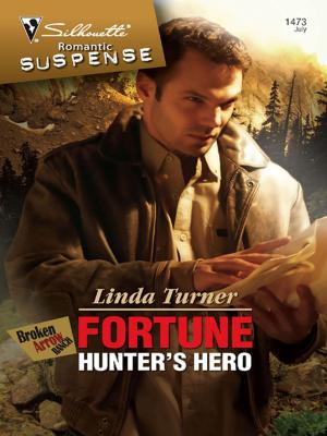 Cover of the book Fortune Hunter's Hero by Cara Colter