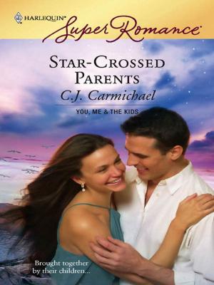Cover of the book Star-Crossed Parents by Amanda McCabe