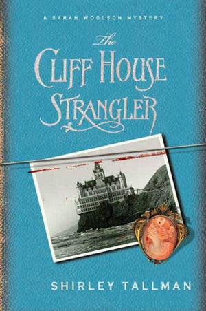 Cover of the book The Cliff House Strangler by Mike Kersjes