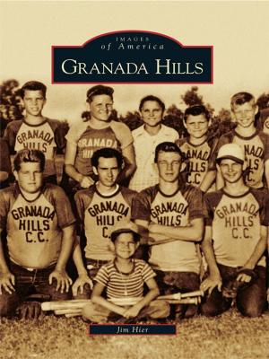 Cover of the book Granada Hills by Barbara J. Pratt, Twenty Mule Team Museum