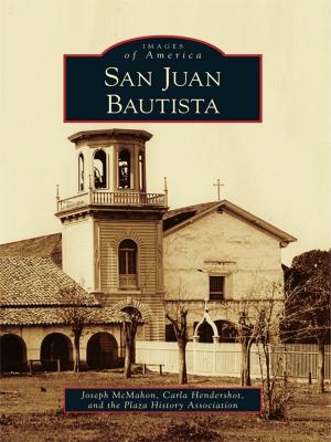 Cover of the book San Juan Bautista by Gino DiCarlo
