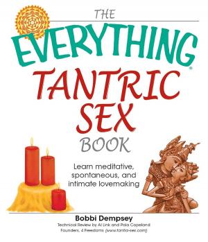 Cover of the book The Everything Tantric Sex Book by Risa Kenley