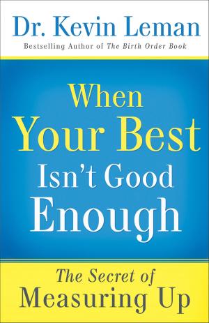 Cover of the book When Your Best Isn't Good Enough by Gregory A. Boyd, Paul R. Eddy