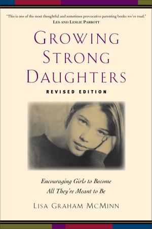 Cover of the book Growing Strong Daughters by Haddon W. Robinson, Torrey Robinson