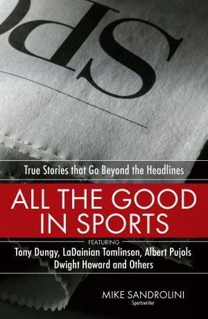 Cover of the book All the Good in Sports by Mary Beth Chapman, Ellen Vaughn