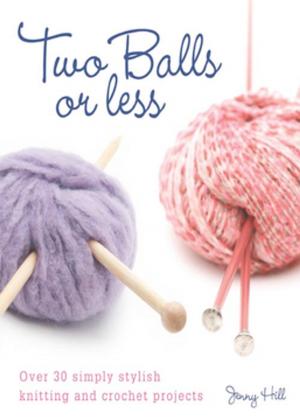 Cover of the book Two Balls or Less by Sarah Shrimpton, Anna Fazakerley