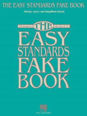 Cover of the book The Easy Standards Fake Book (Songbook) by Jake Brown
