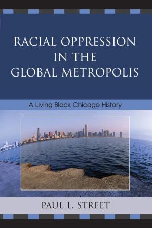 Cover of the book Racial Oppression in the Global Metropolis by William L. Fibkins