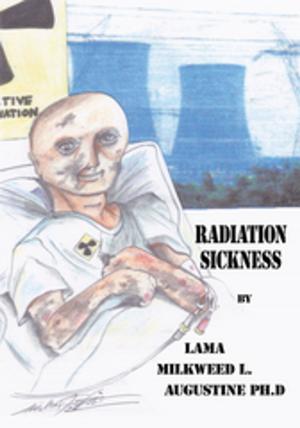 Cover of the book Radiation Sickness by Martin A. Brower