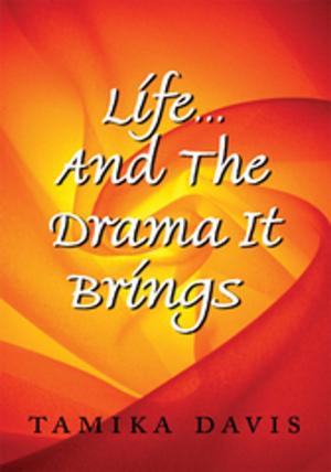 Cover of the book Life...And the Drama It Brings by Susan Paul