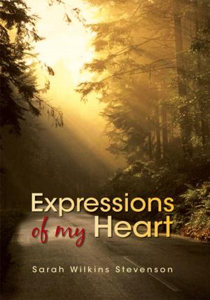 Cover of the book Expressions of My Heart by ROSE WHITNEY SMITH