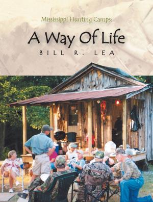 Cover of the book Mississippi Hunting Camps: a Way of Life by Andrew L. Lewis