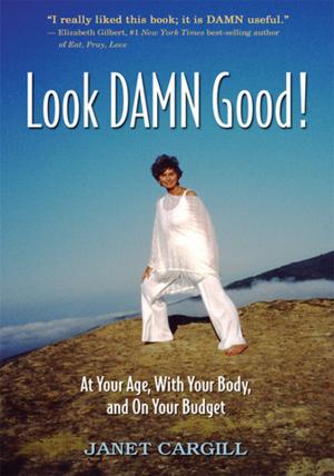 Cover of the book Look Damn Good by Deborah Simpson