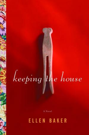 Cover of the book Keeping the House by Debbie Macomber