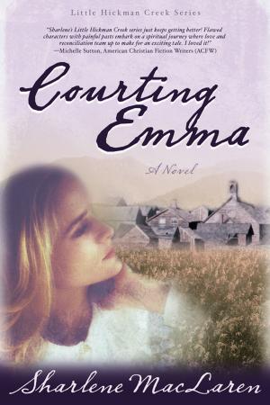 Cover of the book Courting Emma by Sharlene MacLaren