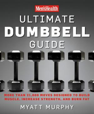 Book cover of Men's Health Ultimate Dumbbell Guide