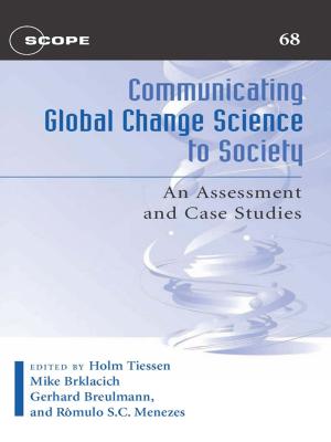 Cover of the book Communicating Global Change Science to Society by David A. Bainbridge