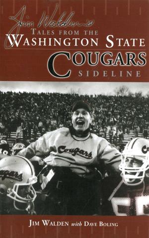 Cover of the book Jim Walden's Tales From The Washington State Cougars Sideline: by Maury Allen, Bruce Markusen