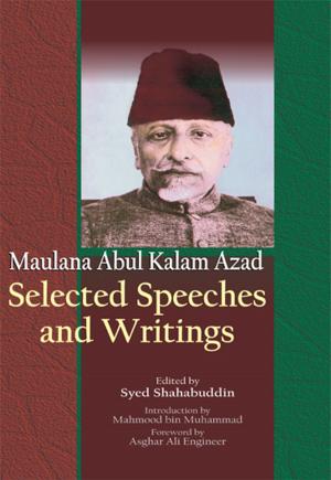 Cover of Maulana Abul Kalam Azad Selected Speechesand Writings