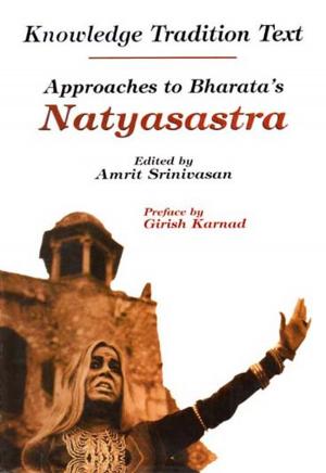 Cover of Knowledge Tradition Test Approaches to Bharata's Natyasastra