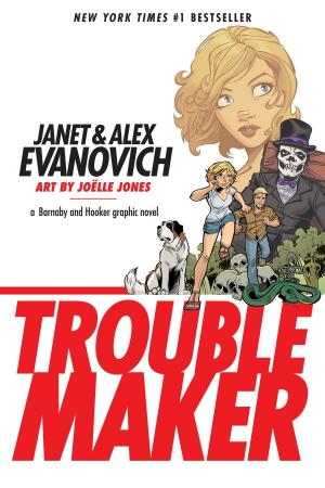 Book cover of Troublemaker: A Barnaby and Hooker Graphic Novel