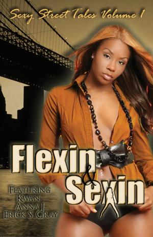Cover of the book Flexin & Sexin Part 1 by Tiphani Montgomery