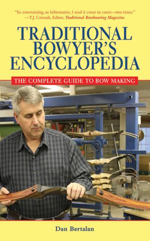 Cover of the book The Traditional Bowyers Encyclopedia by David Klausmeyer