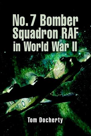 Cover of the book Bomber Squadron No 7 by Paul   Kemp