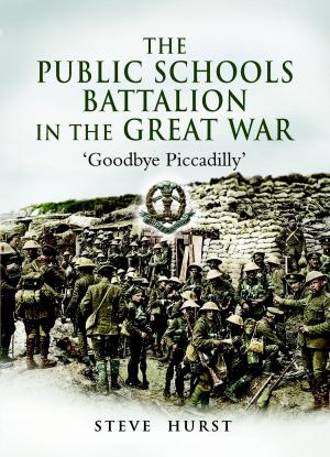 Cover of the book Public Schools Battalion in the Great War by Tim Ripley